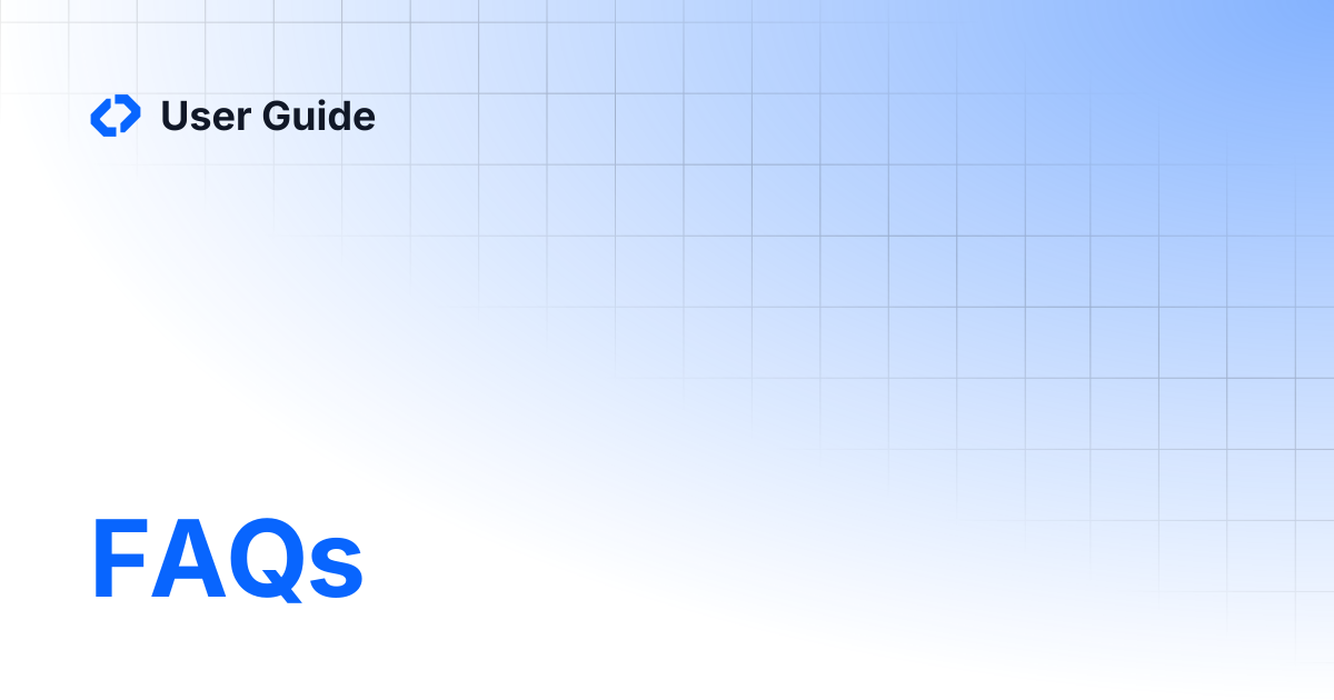 FAQs | User Guide